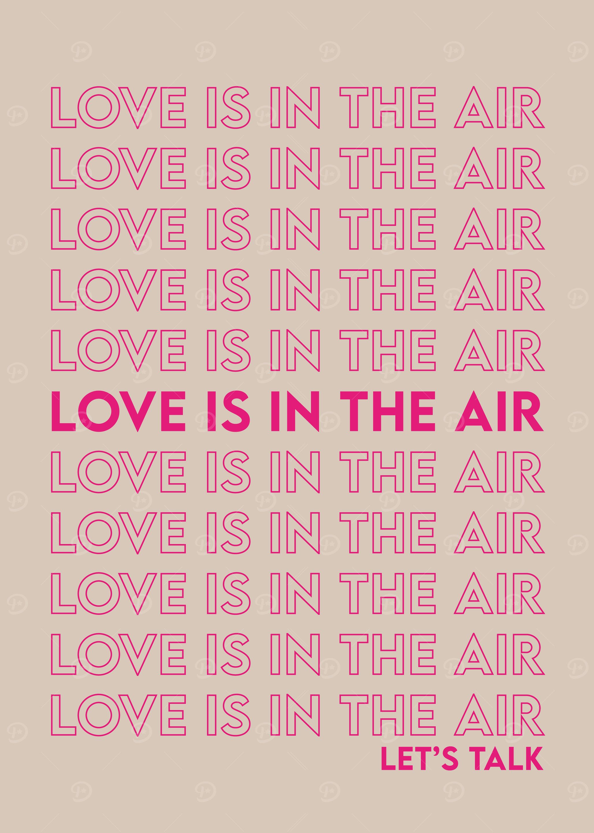 Love is in the Air Print
