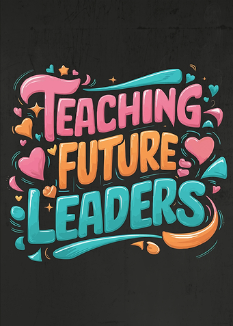 Teaching Future Leaders