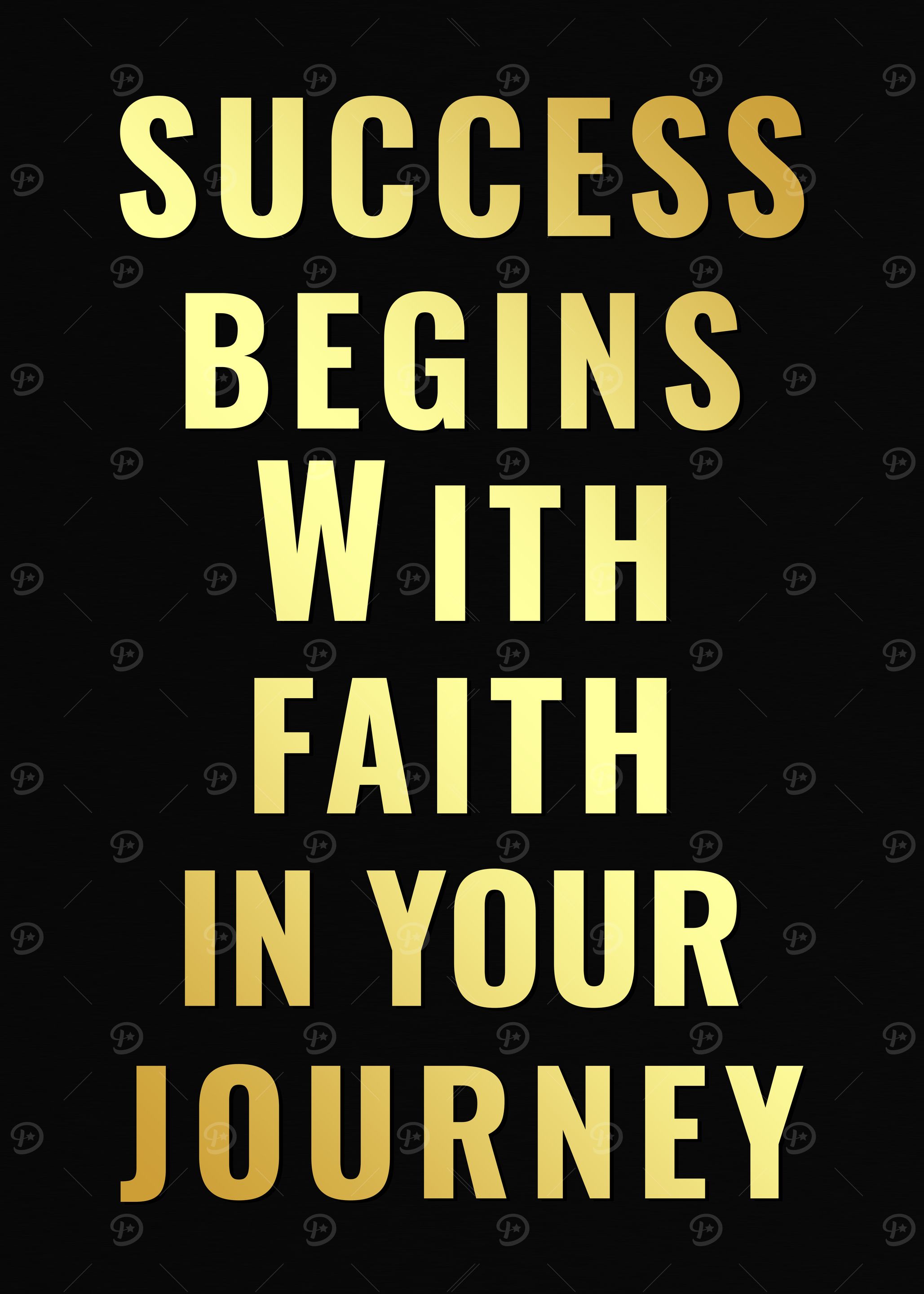 Success Begins With Faith : Quote Poster