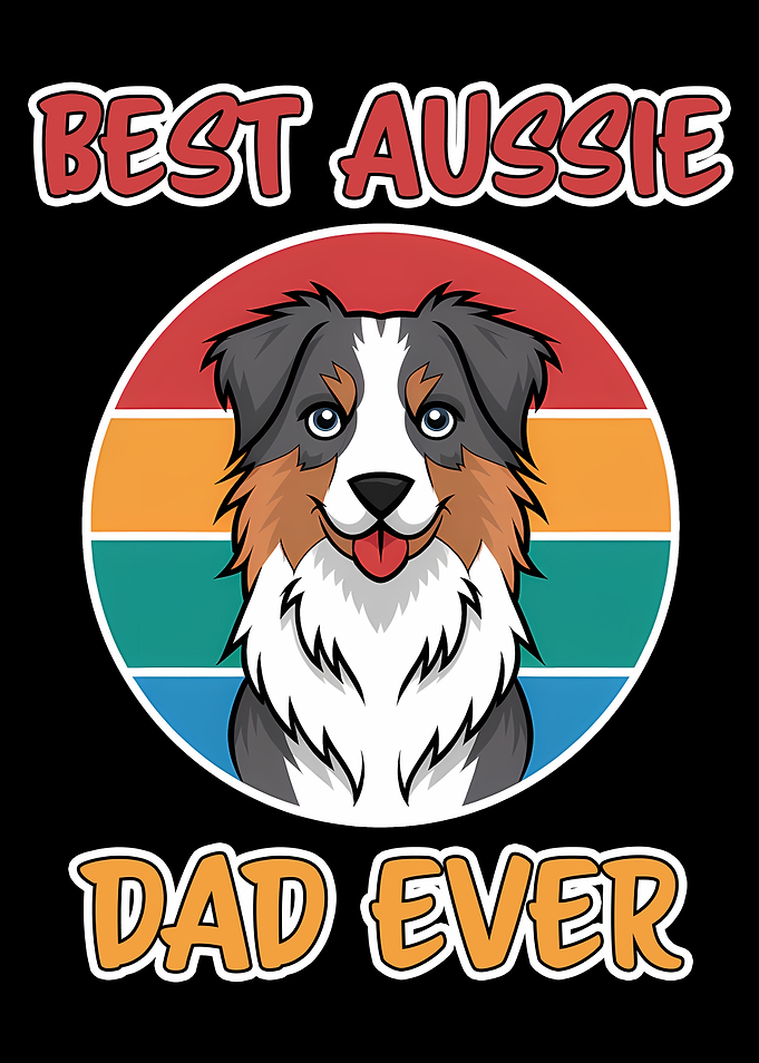 Best Aussie Dad Ever Australian Shepherd