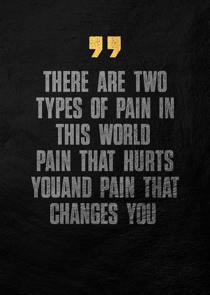 Two Types of Pain Quote