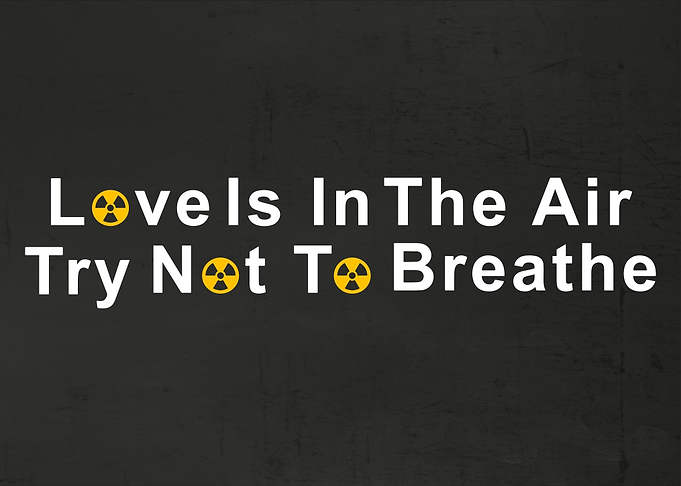 Love Is In the Air Try Not To Breathe Funny Lover