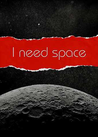 I Need Space Poster