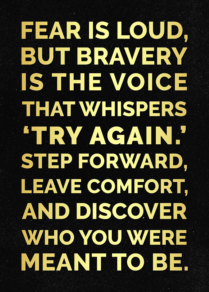 Bravery Over Fear : Motivational Quote Poster
