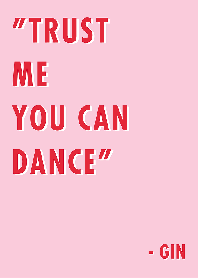 Trust Me You Can Dance Quote