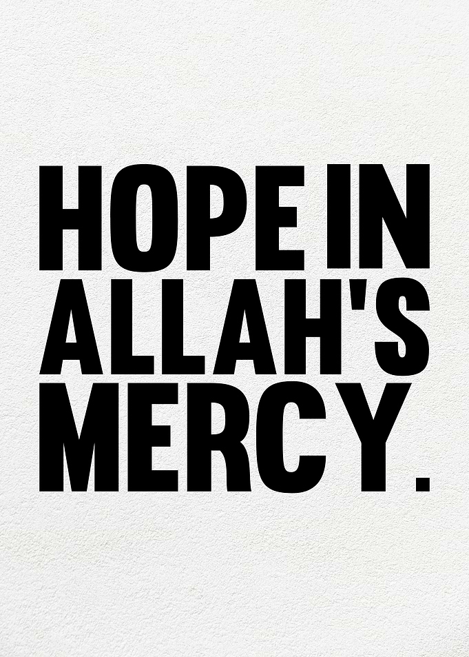 Hope in Allah's Mercy