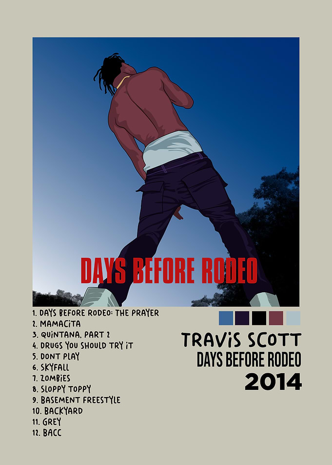 Travis Scott Days Before Rodeo