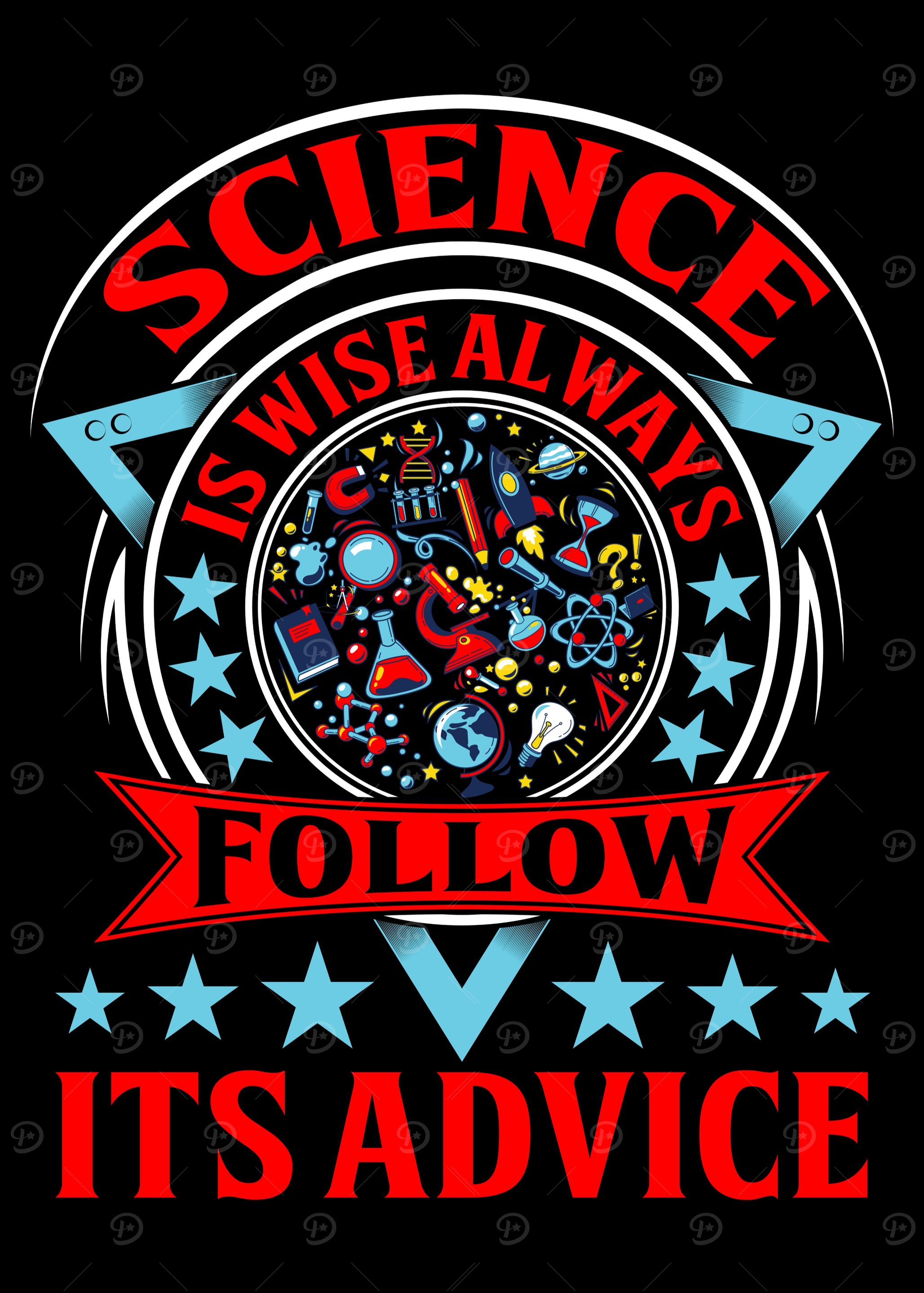 Science Is Wise Always