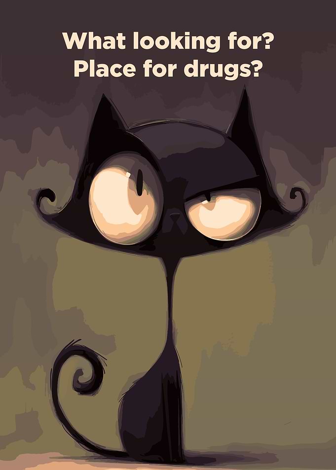 Drugs Suspicious Cat
