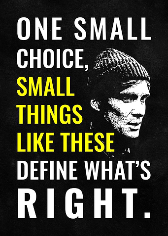 One Small Choice : Small Things Like Theses Quote