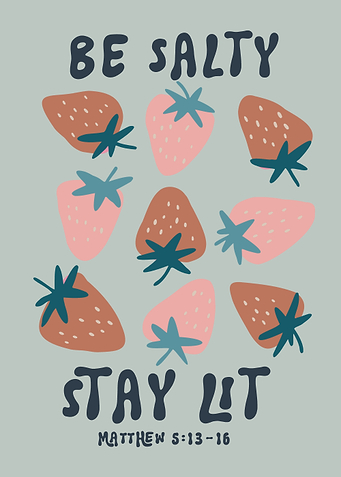 Be Salty Stay Lit Strawberry Print