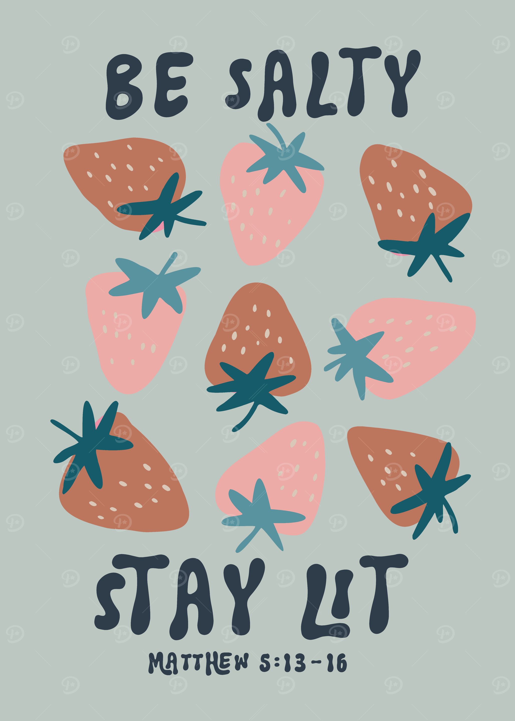 Be Salty Stay Lit Strawberry Print