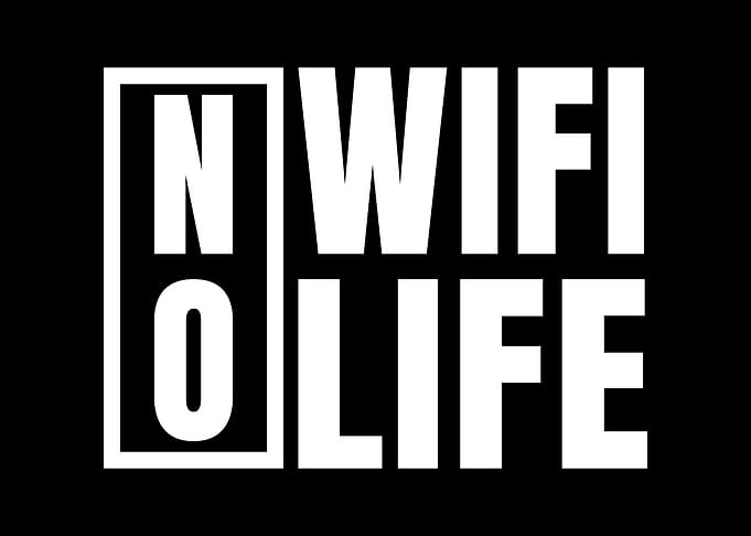 No Wifi No Life