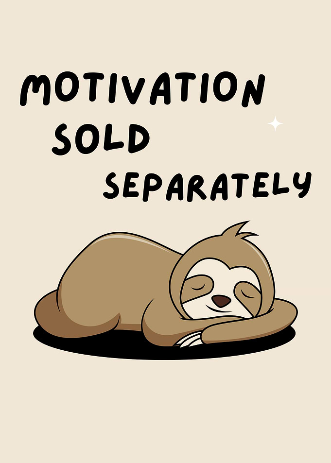 Sloth Motivation Quote