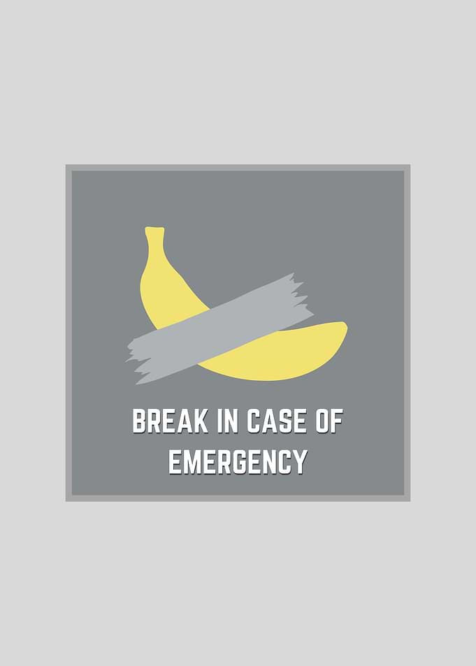 Break In Case Of Emergency 1