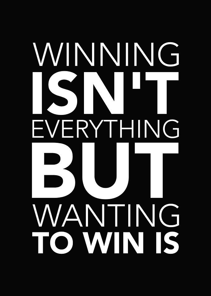 Winning Isn't Everything Quote