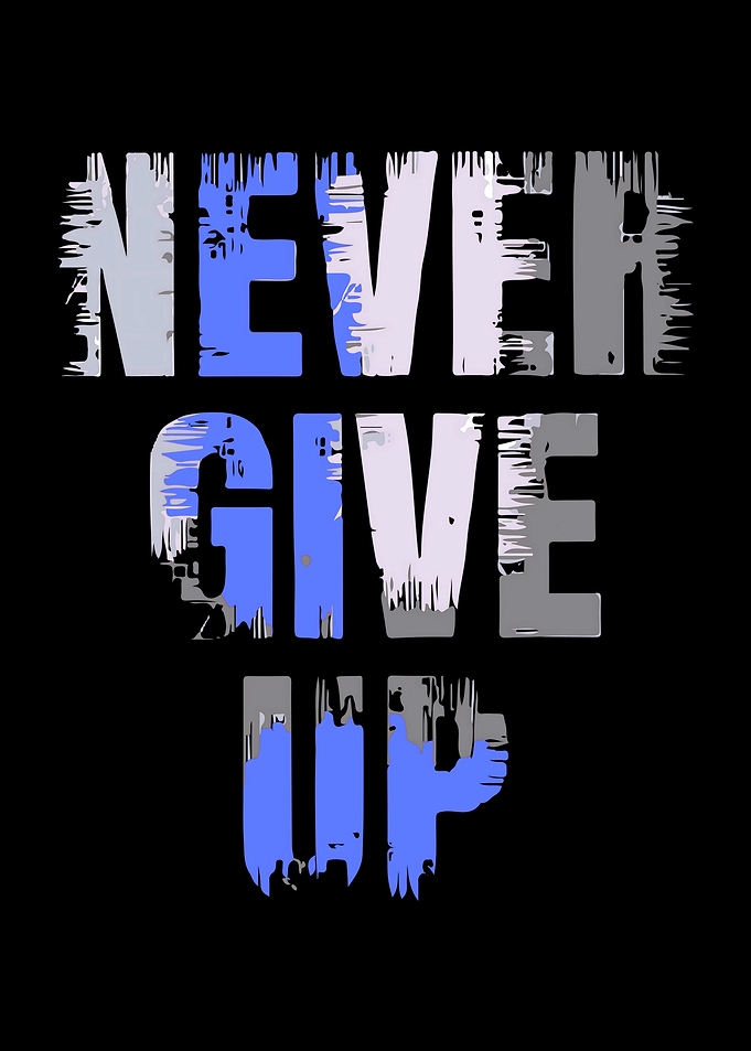 Never Give Up Graphic