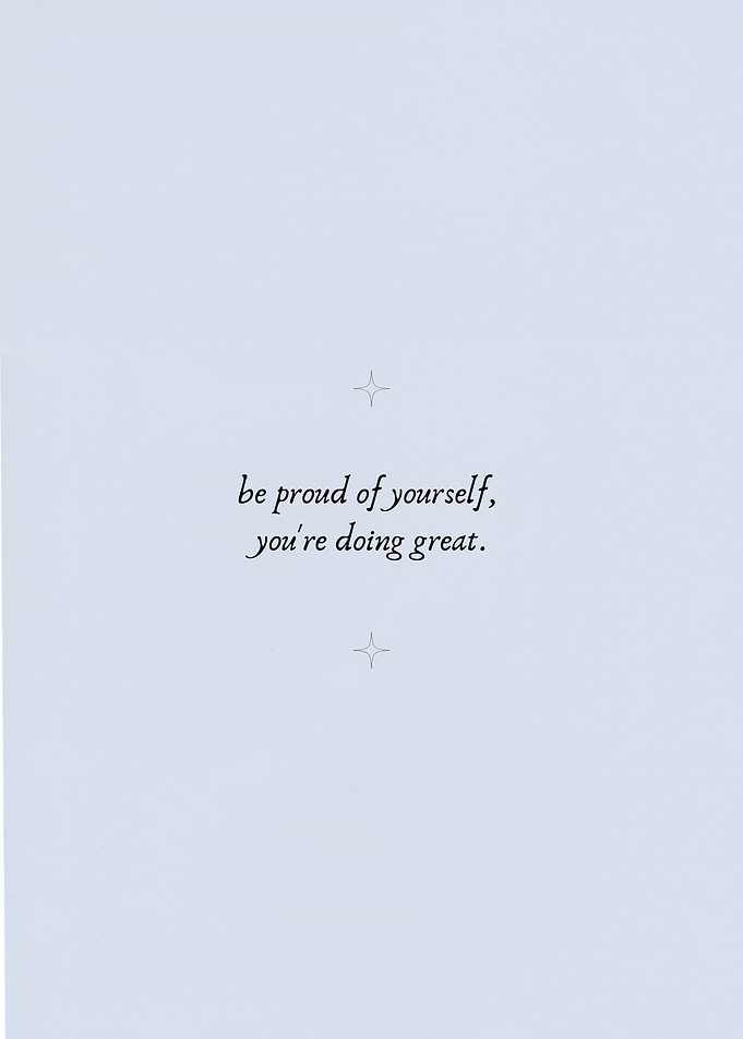 Be Proud of Yourself