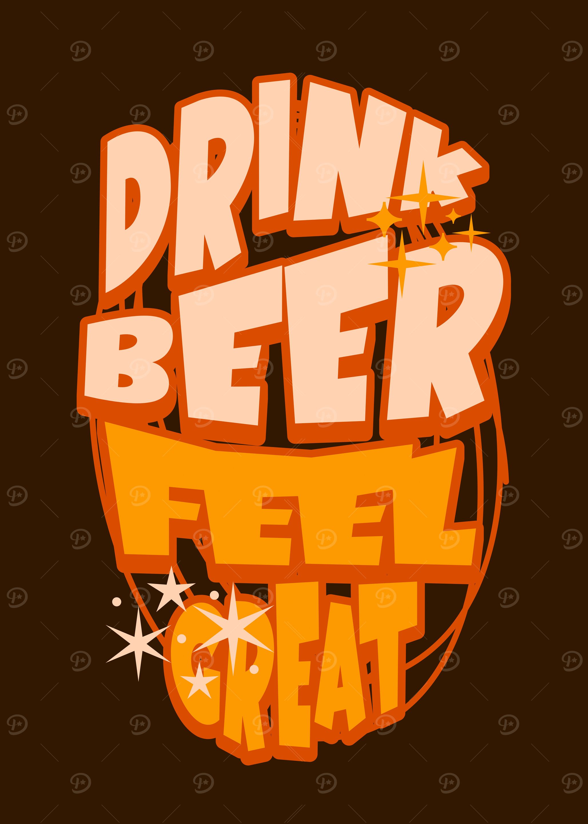 Drink Beer Feel Great