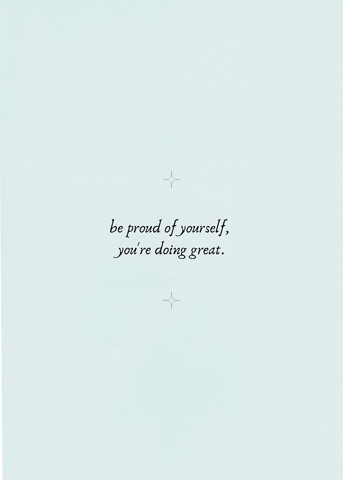 Be Proud of Yourself