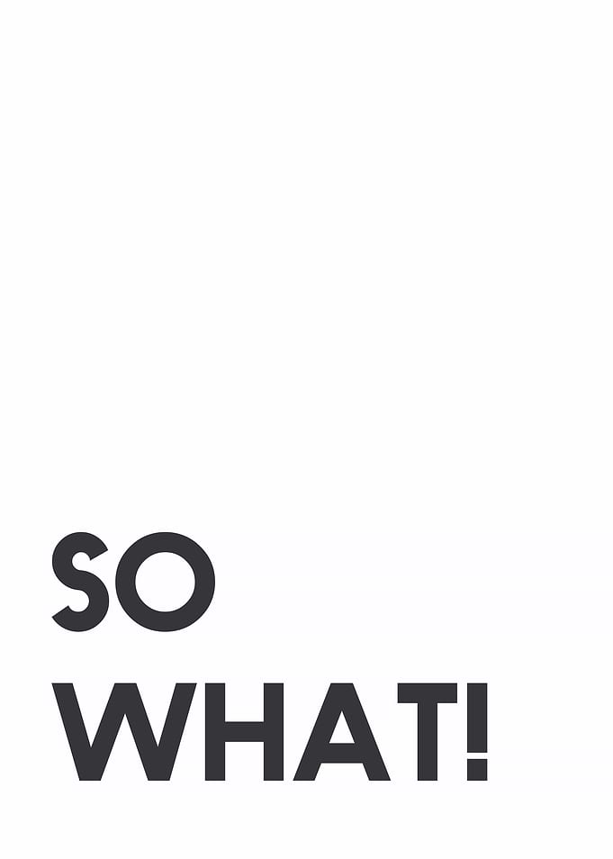 So What! Typography Print