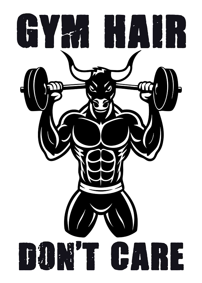 Gym Hair Don't Care Bull