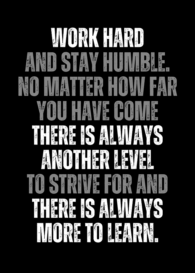 Work Hard Stay Humble