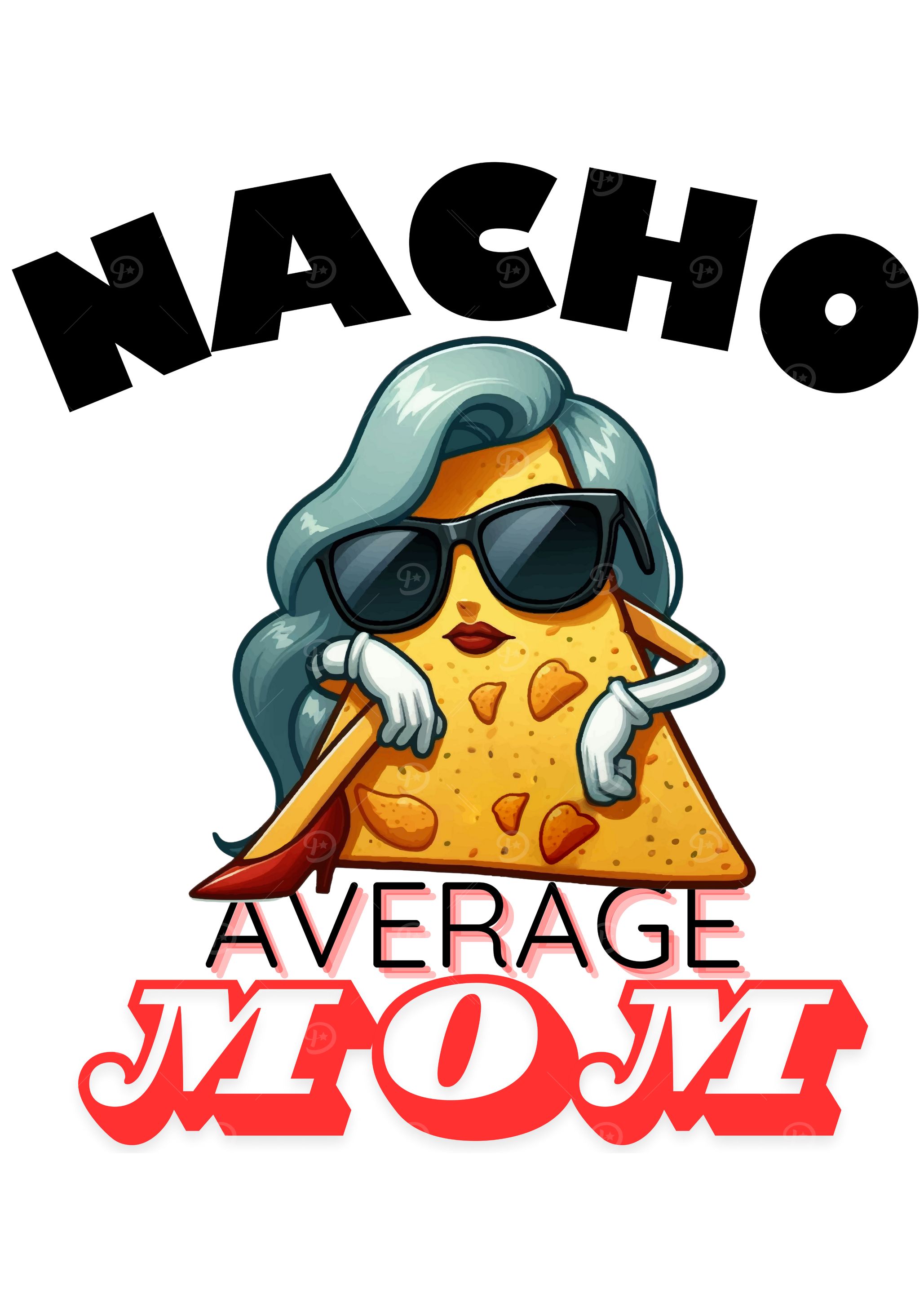 Nacho Average Mom