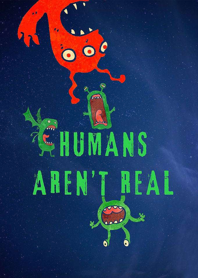 Humans Aren't Real