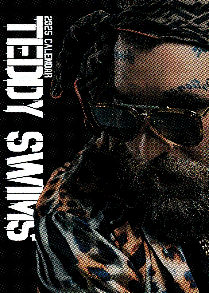Teddy Swims 2025 Calendar