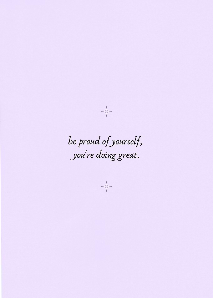 Be Proud of Yourself