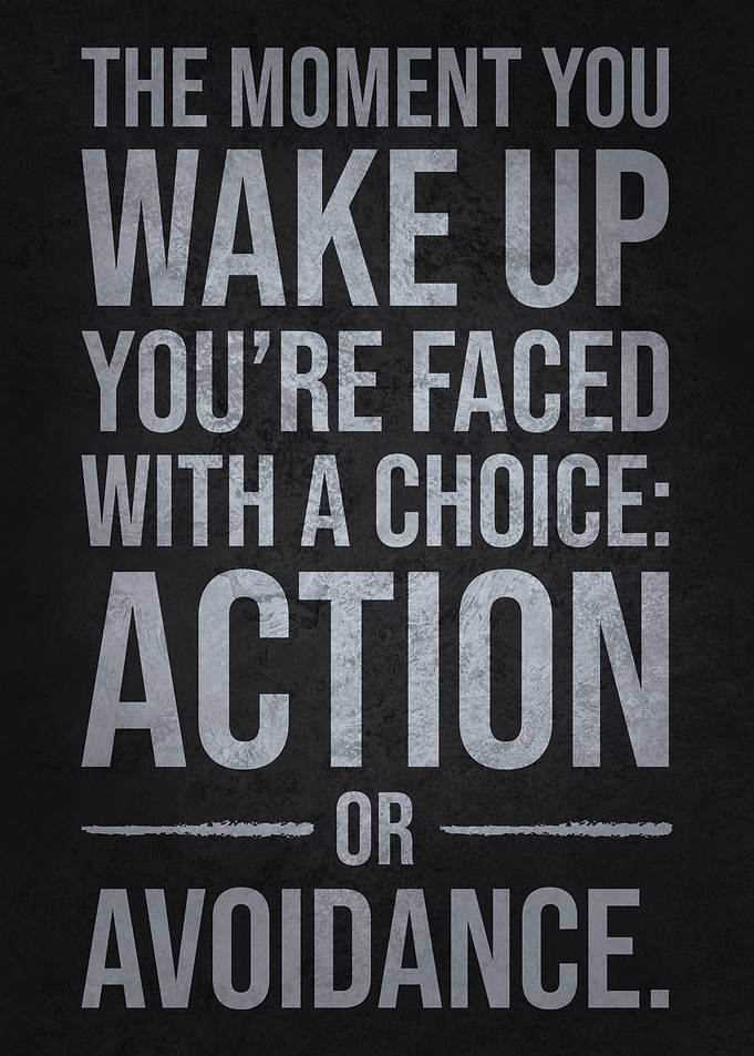 Action or Avoidance, Motivation