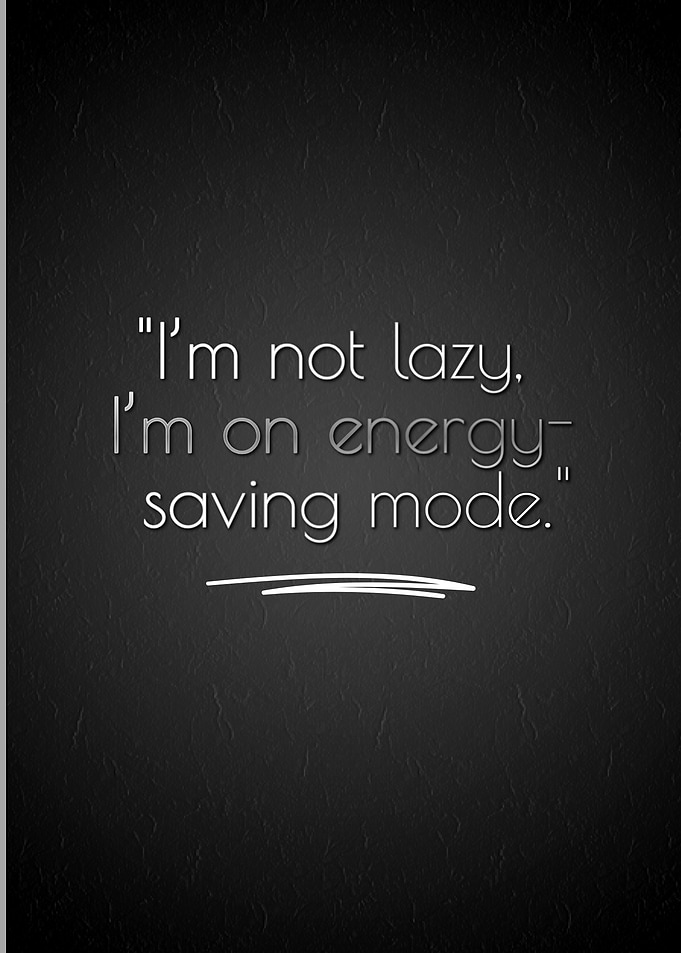 Energy Saving Mode Quote