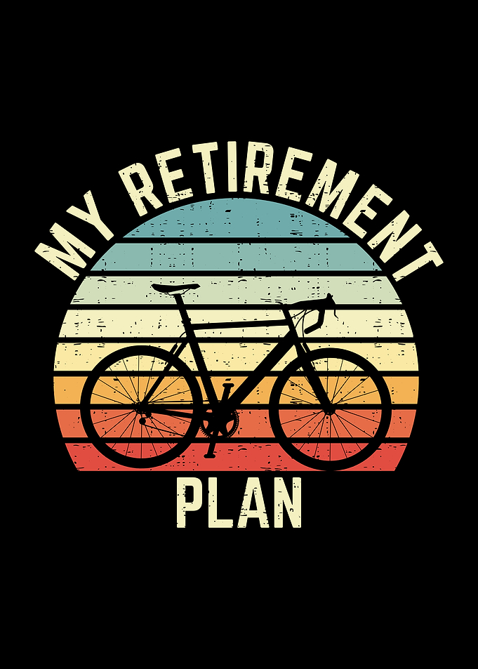 my retirement plan - vintage retro sunset distressed graphic funny cycling bicycle rider bike cyclist cute biking design