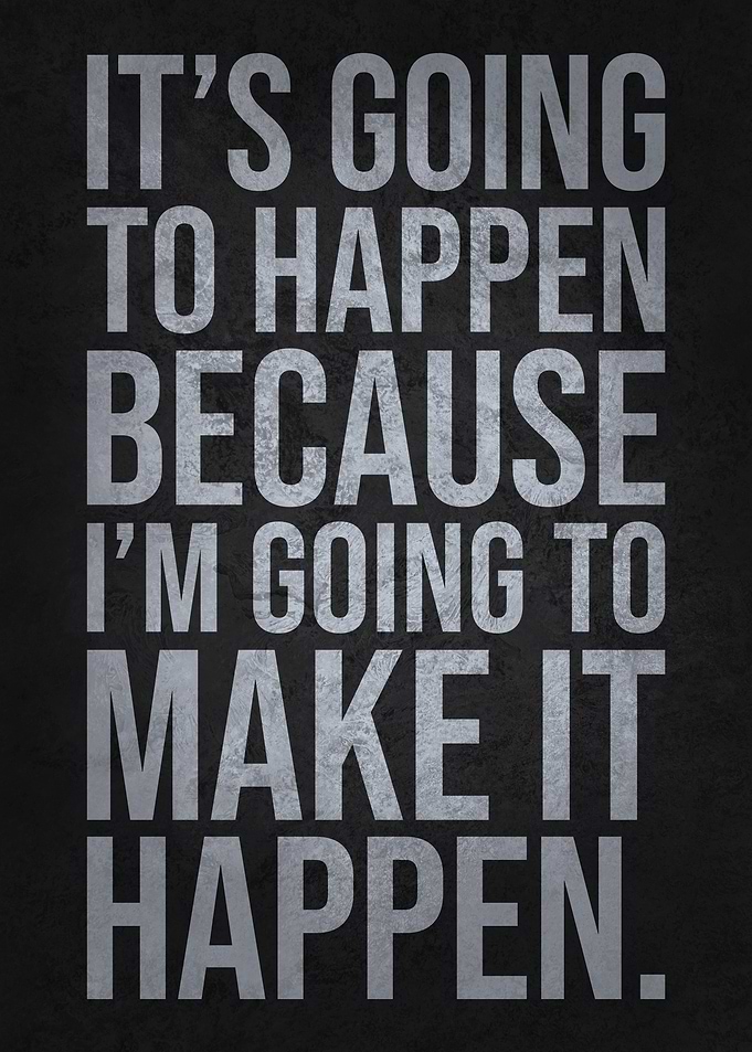 Make It Happen Quote