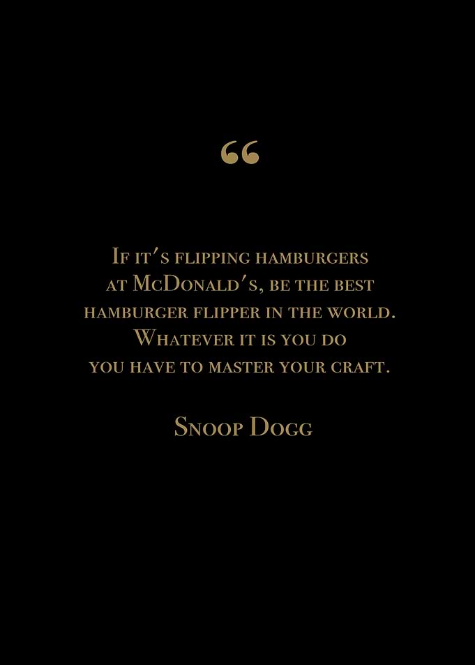 Snoop Dogg's Quote