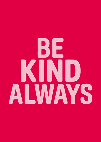 Be Kind Always Poster