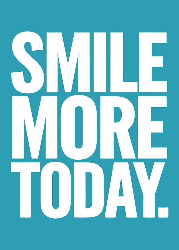 Smile More Today Poster
