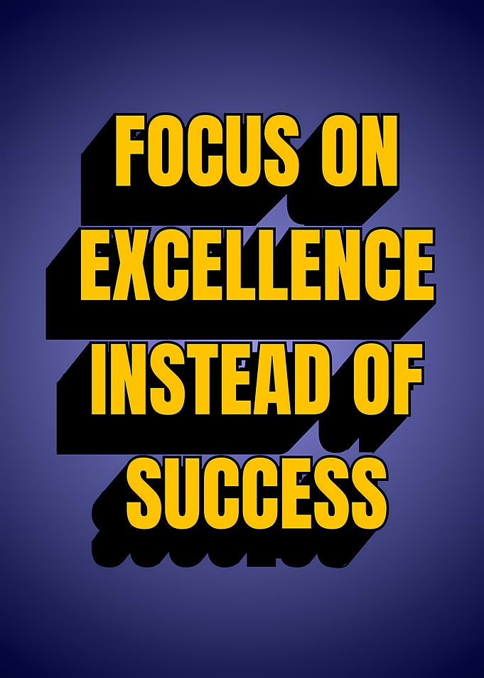 Focus on Excellence