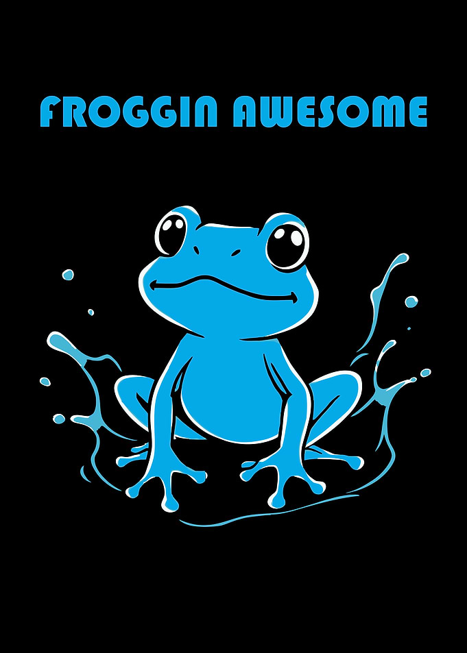 Froggin Awesome Frog