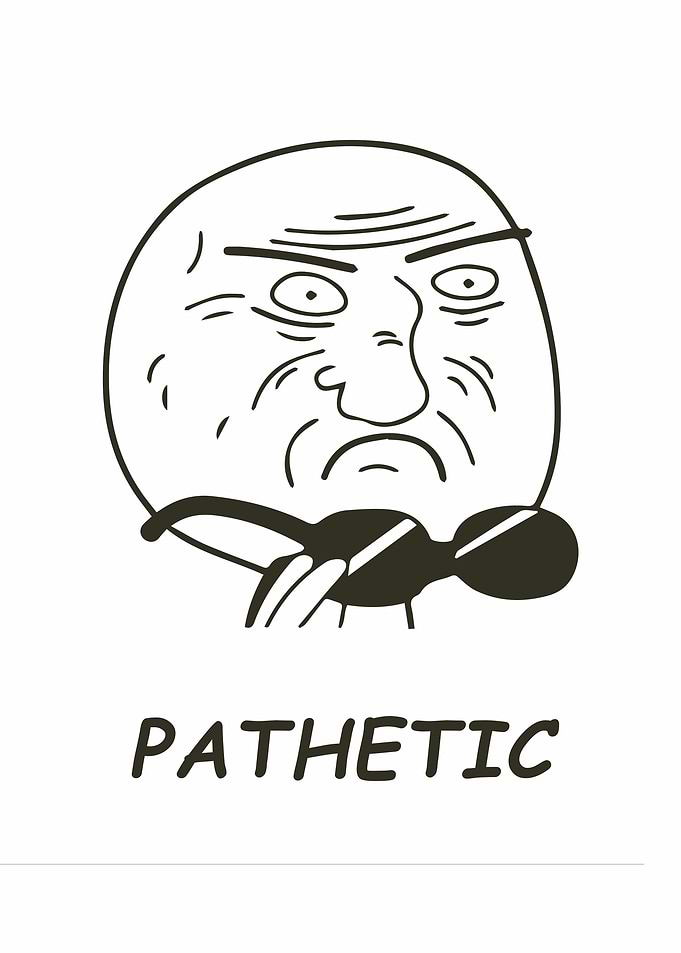 Pathetic Meme Face