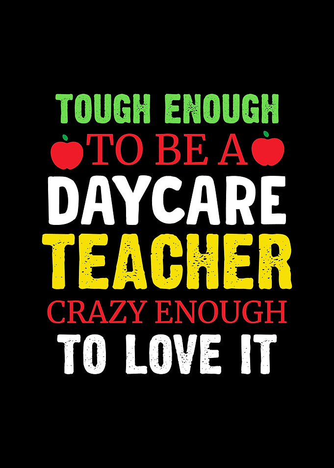 Daycare Teacher Quote