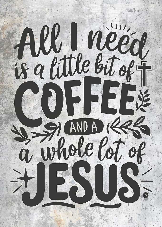 Funny Christianity Coffee & Jesus Quote