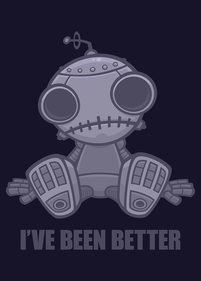 I've Been Better Sad Robot Cartoon