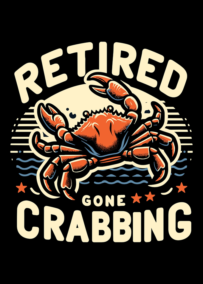 Retired Gone Crabbing