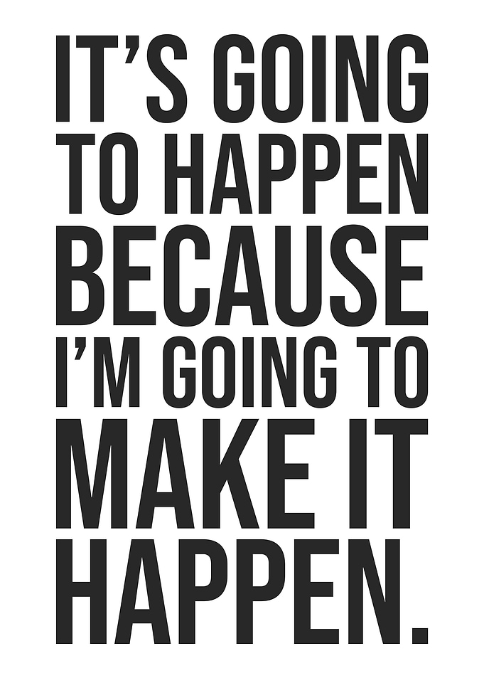 Make It Happen Quote