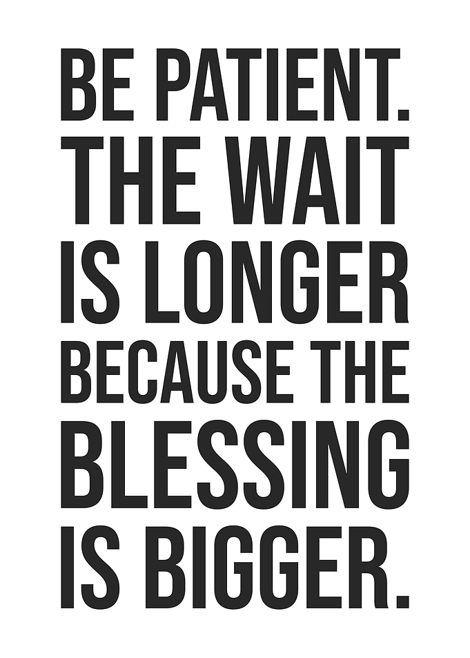 Patience Quote - Success Motivation