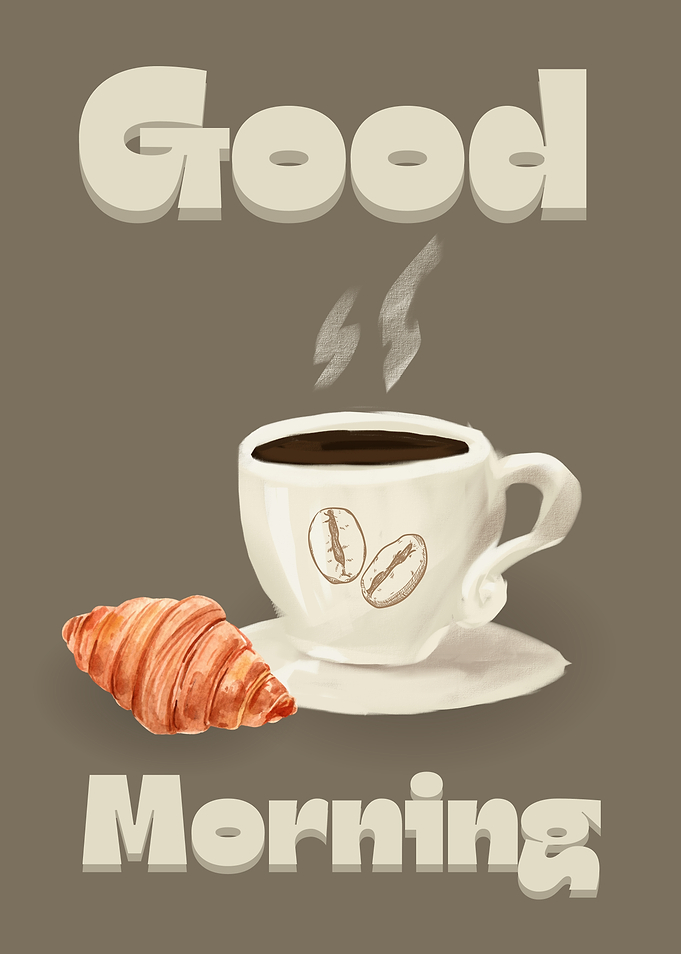 Good Morning Coffee & Croissant