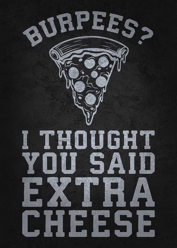 Funny Workout, Burpees vs Pizza Extra Cheese