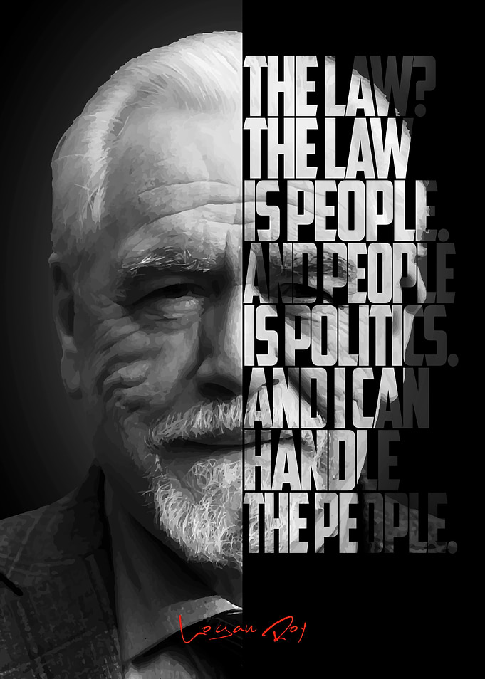 Logan Roy Quote Art